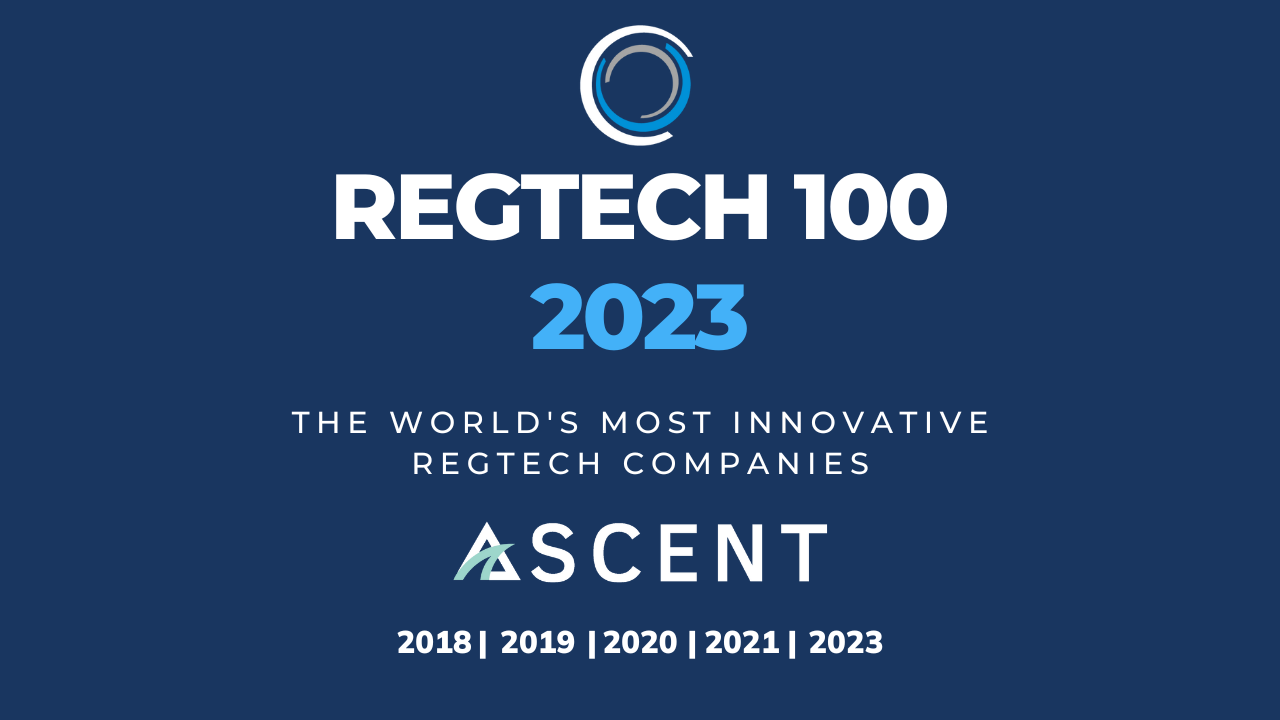 Ascent Named to the Esteemed RegTech 100 List for the Fifth Year